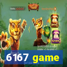 6167 game